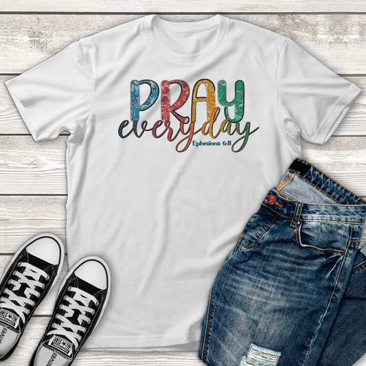 Pray Everyday Tee