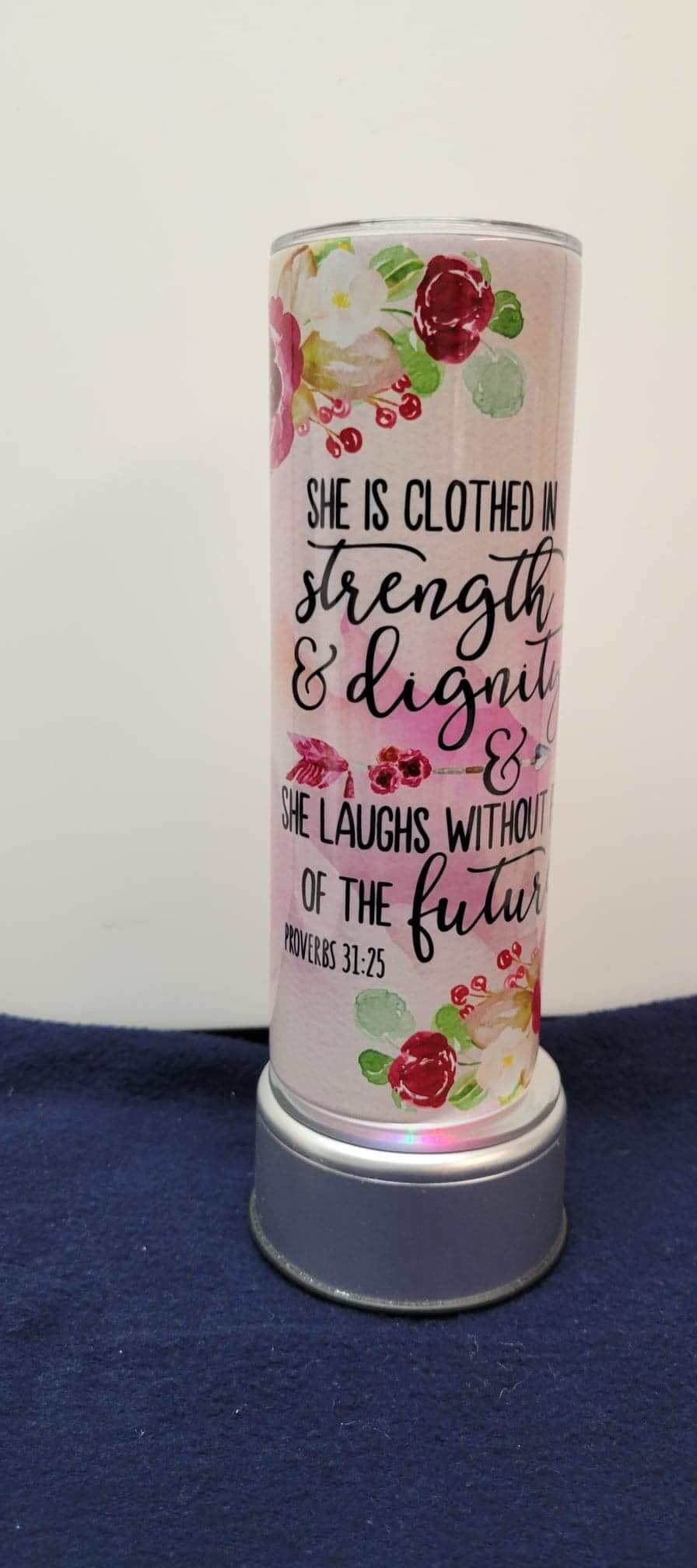 She Is Clothed In Strength Tumbler